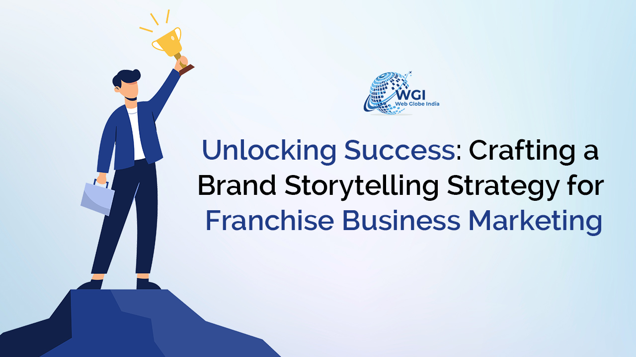 Brand-Storytelling-Strategy-for-Franchise-Business-Marketing