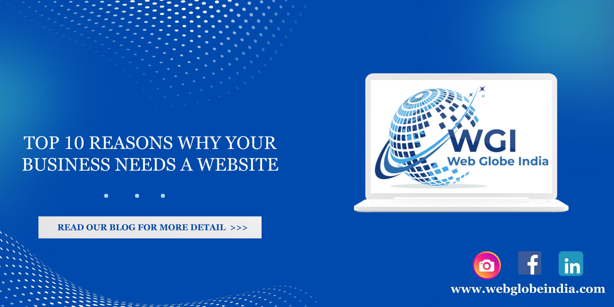 Top 10 Reasons Why Your Business needs a Website