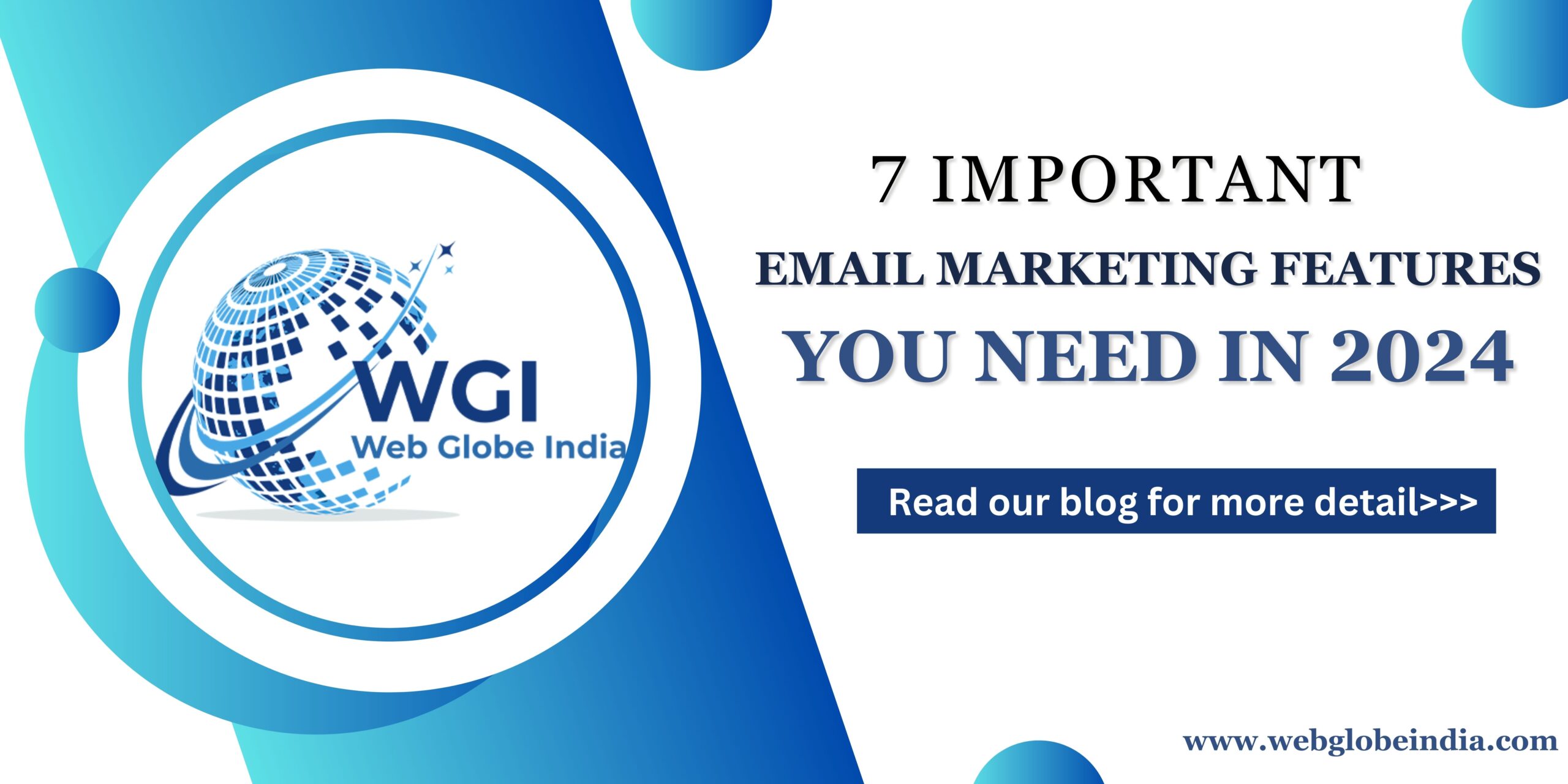 7 Important Email marketing Features you need in 2024