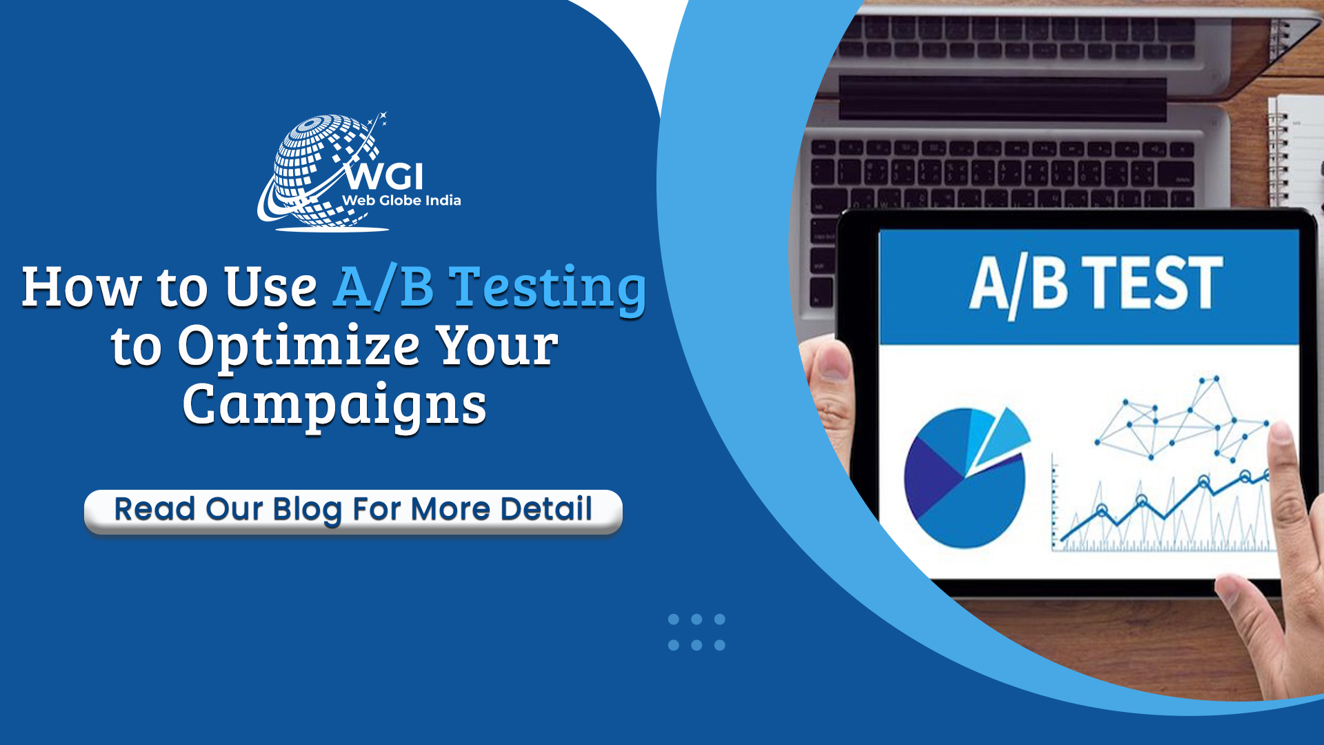 How to Use A/B Testing to Optimize your Campaigns