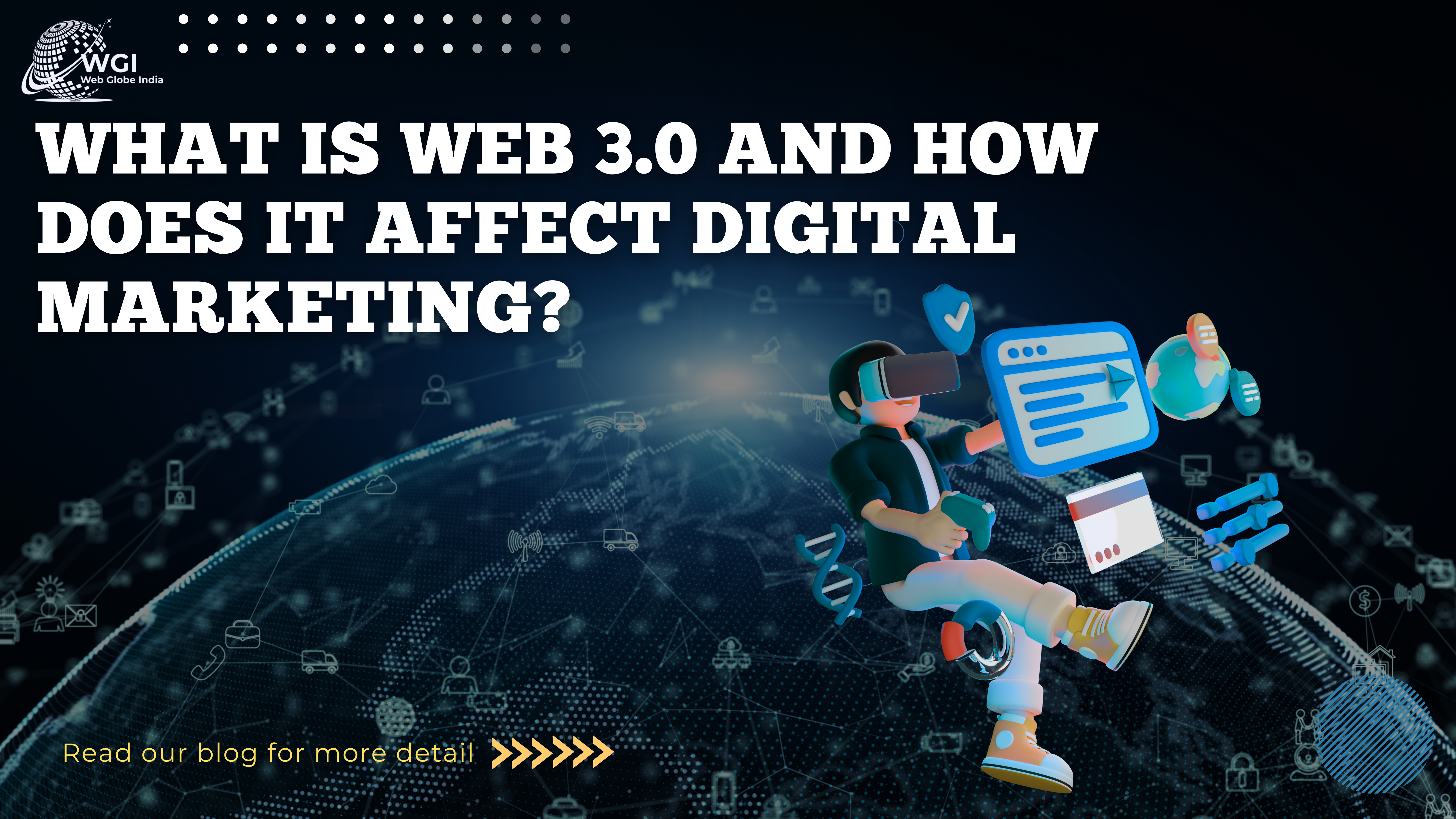 What is Web 3.0 and How Does it Affect Digital Marketing?